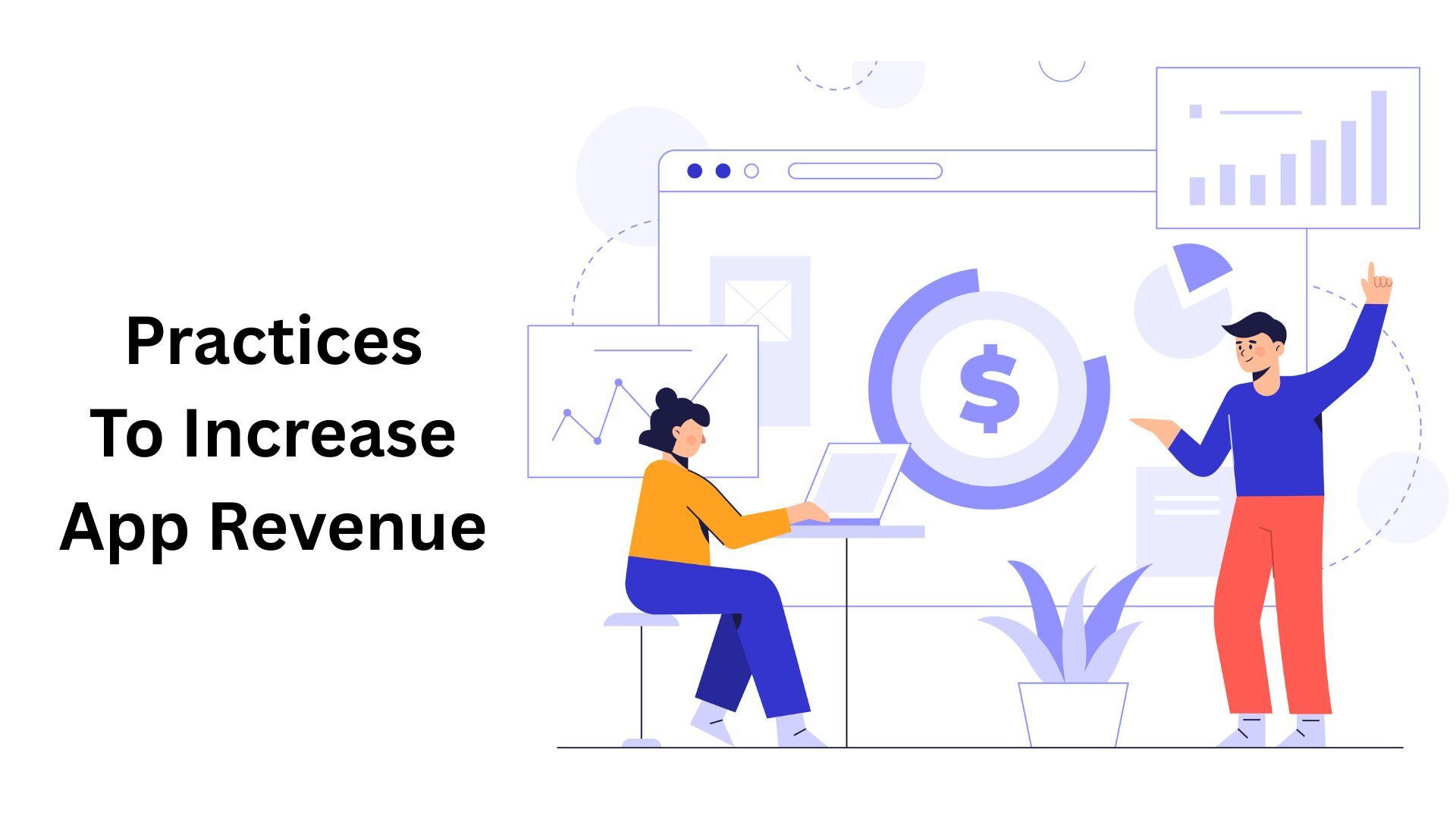 Best Practices to Increase App Revenue