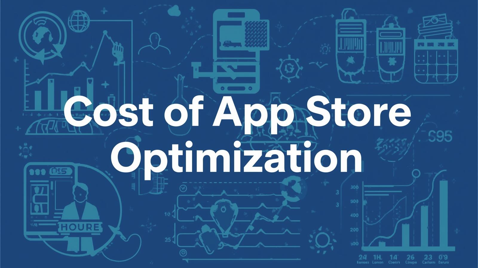 Cost of App store optimization