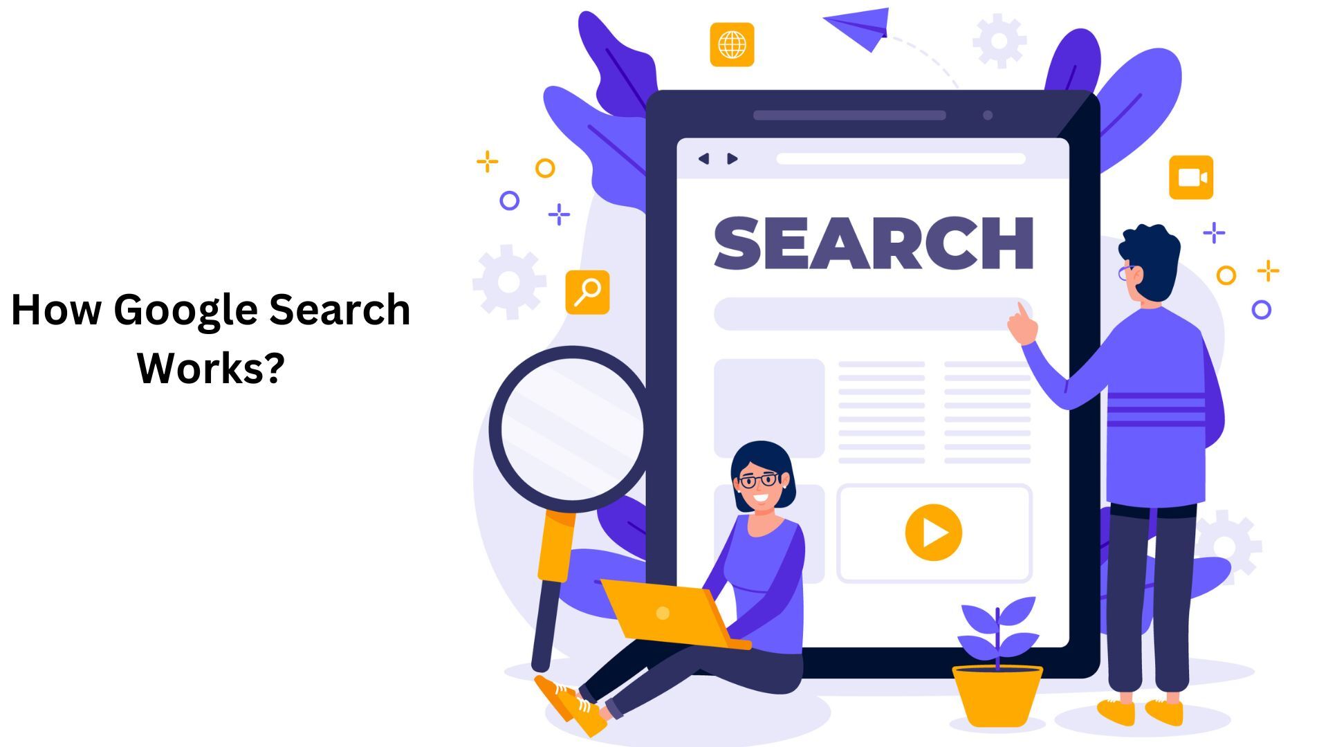 How Google Search works