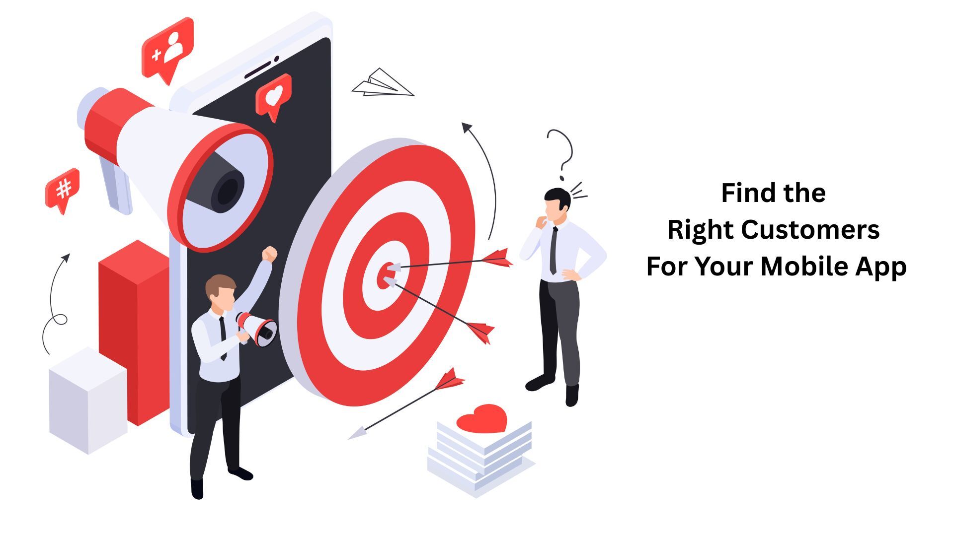 Right Customers for Your Mobile App