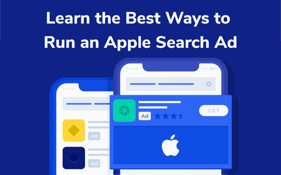 Best Effective Tips to Run an Apple Search Ads
