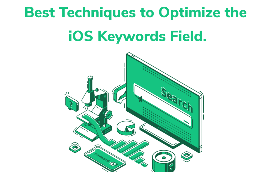 Las Mejores Técnicas para Optimizar el Campo de Keywords de iOS.