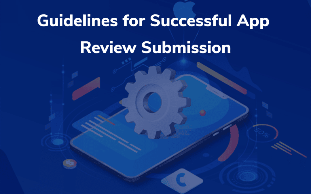 App Review Publishing Guidelines for Google Store