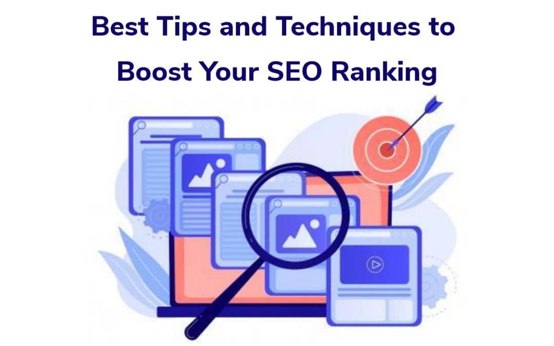 Best Tips and Techniques to Boost Your SEO Ranking